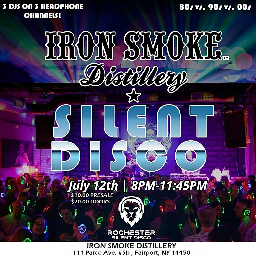 Silent Disco at Iron Smoke Distillery - July 12th!