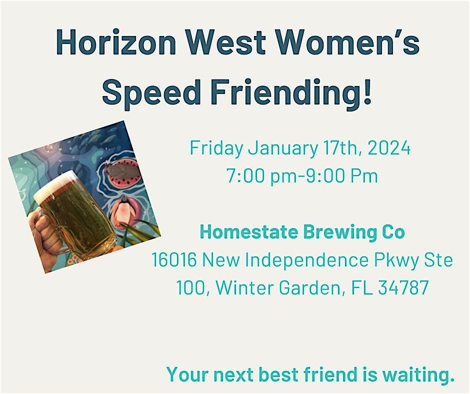 Horizon West Women's- Speed Friending!