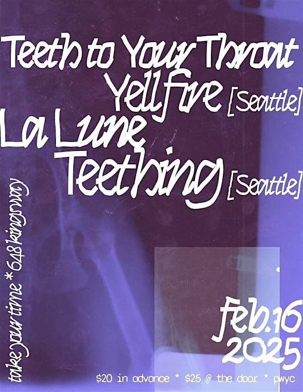 Teeth To Your Throat, Yellfire, La Lune, Teething - Take Your Time