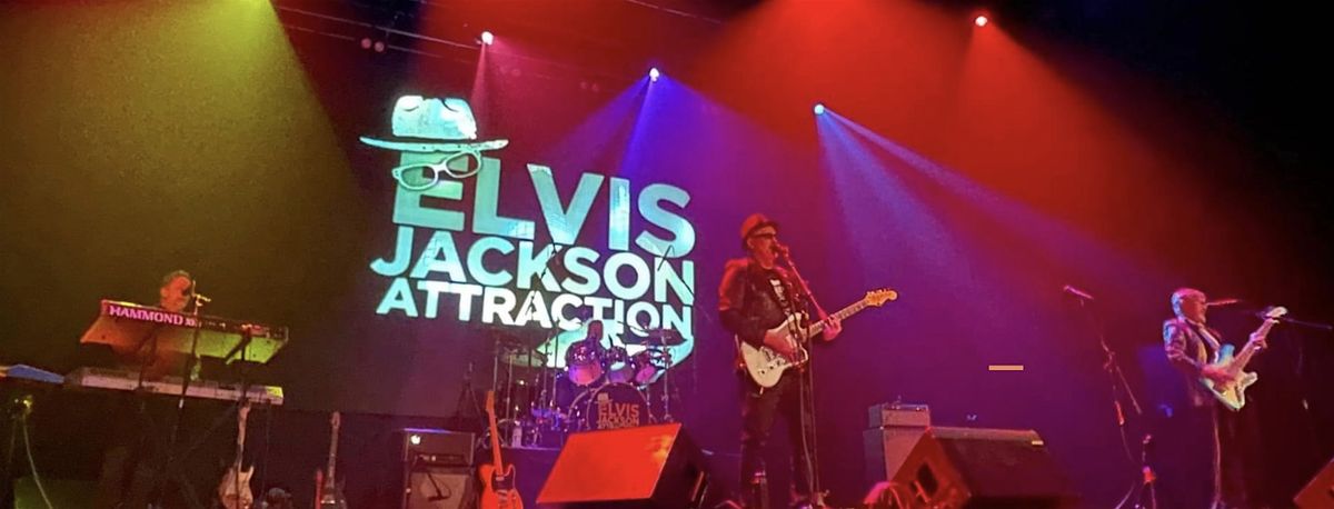 Elvis Jackson Attraction: A Tribute to Elvis Costello and Joe Jackson