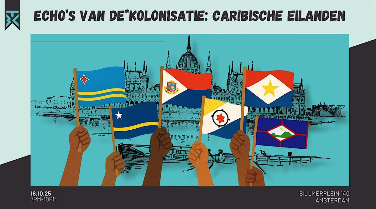 Echo\u2019s van De*kolonisatie: Caribische Eilanden