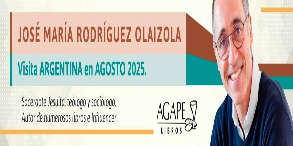 Sue\u00f1os, ambici\u00f3n y esperanza -  J M Rodriguez Olaizola SJ  - Buenos Aires