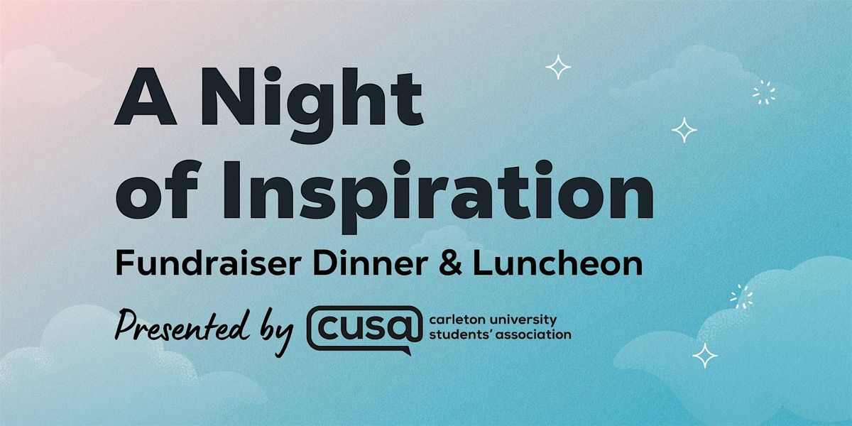 Carleton University Student Association (CUSA) Fundraiser Event