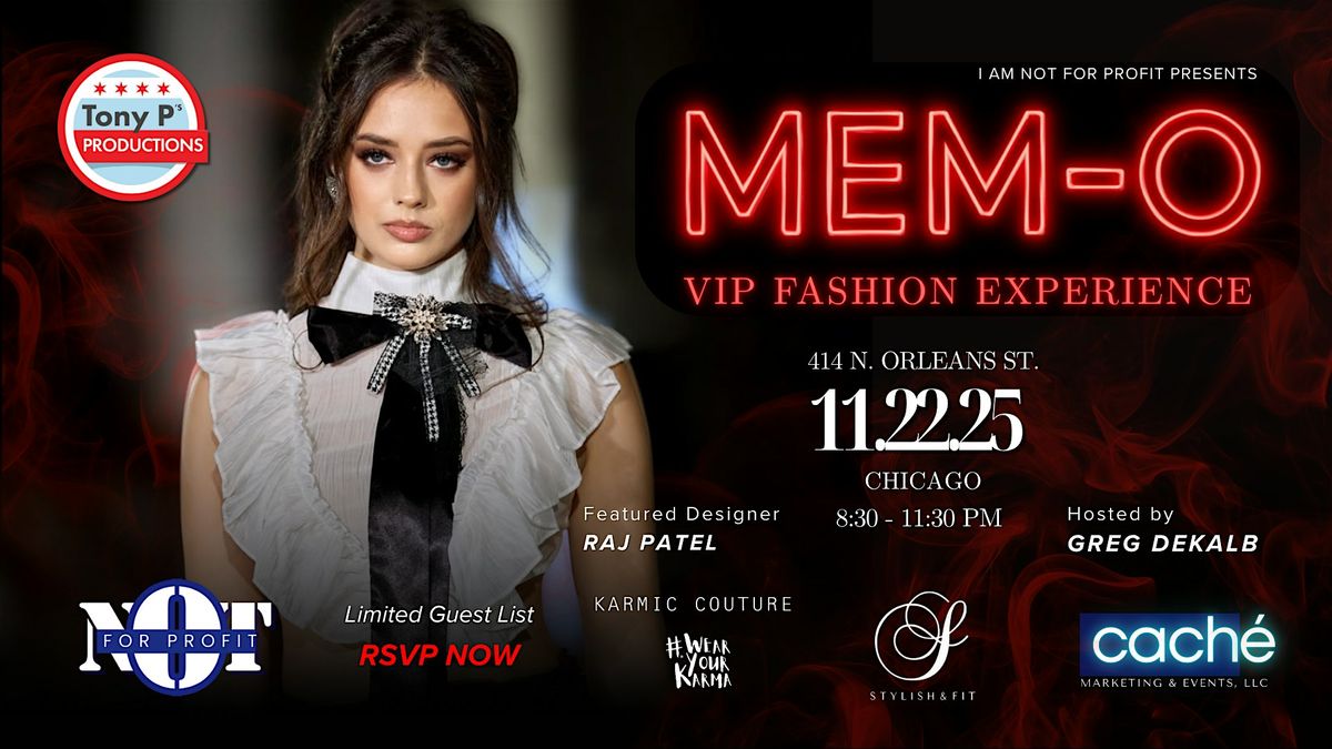 "Not For Profit" VIP Fashion Experience @ MEM-O