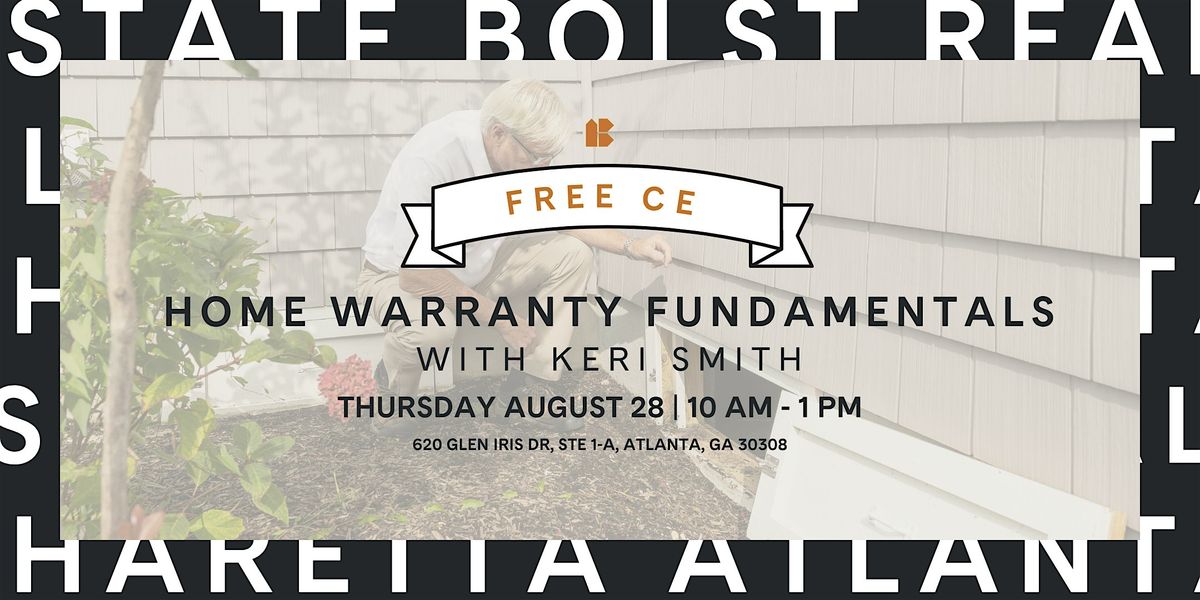 Atlanta | FREE CE: Home Warranty Fundamentals with Keri Smith