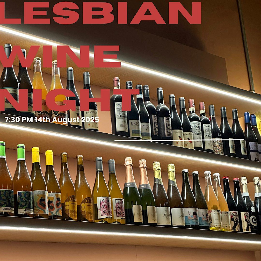 LESBIAN WINE NIGHT - HOSTED BY LESBIAN SUPPER CLUB