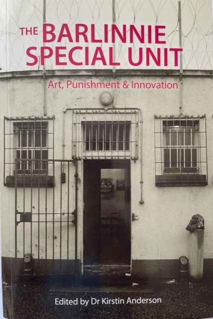 Book Launch - The Barlinnie Special Unit: Art, Punishment and Innovation \u2013  with Sara Trevelyan 