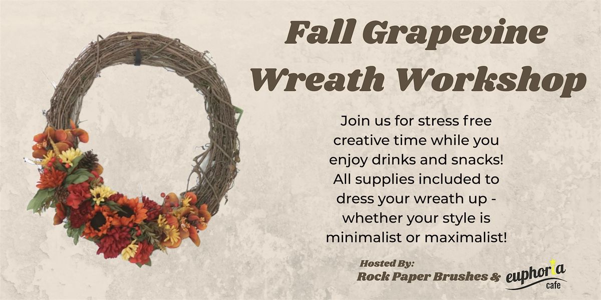 Fall Grapevine Wreath Workshop