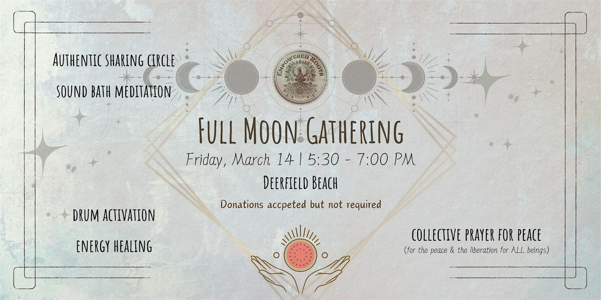 Full Moon Gathering