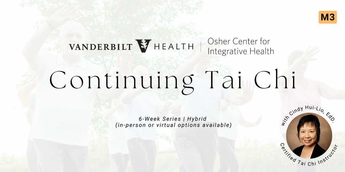 Continuing Tai Chi (M3)