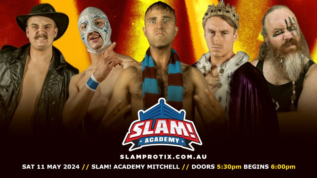Live Pro Wrestling in Canberra: SLAM! Academy Showcase #4