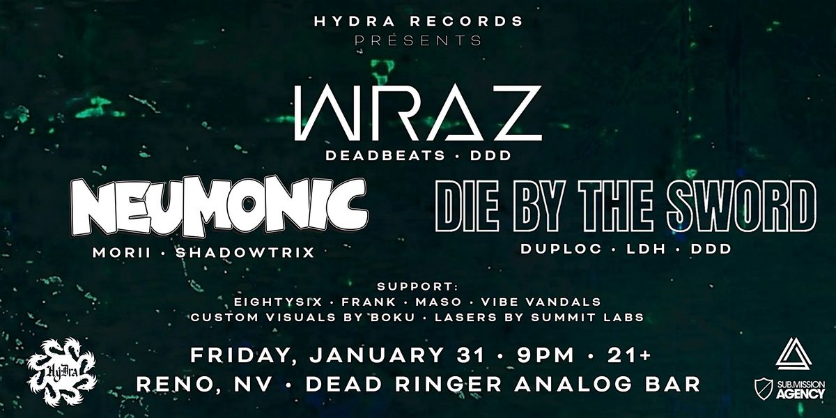 Hydra Presents - Wraz, Neumonic, Die by the Sword