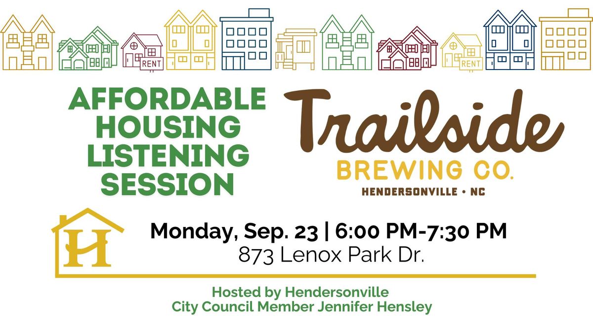 Affordable Housing Listening Session at Trailside Brewing Co.