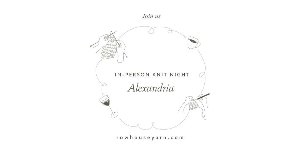 Row House In-Person Knit (or Crochet!) Night - Alexandria, VA - March 3rd