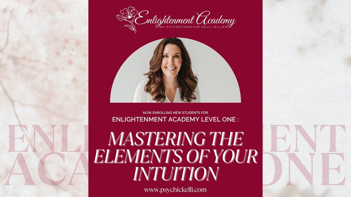 Now Enrolling New Students: Enlightenment Academy Level One