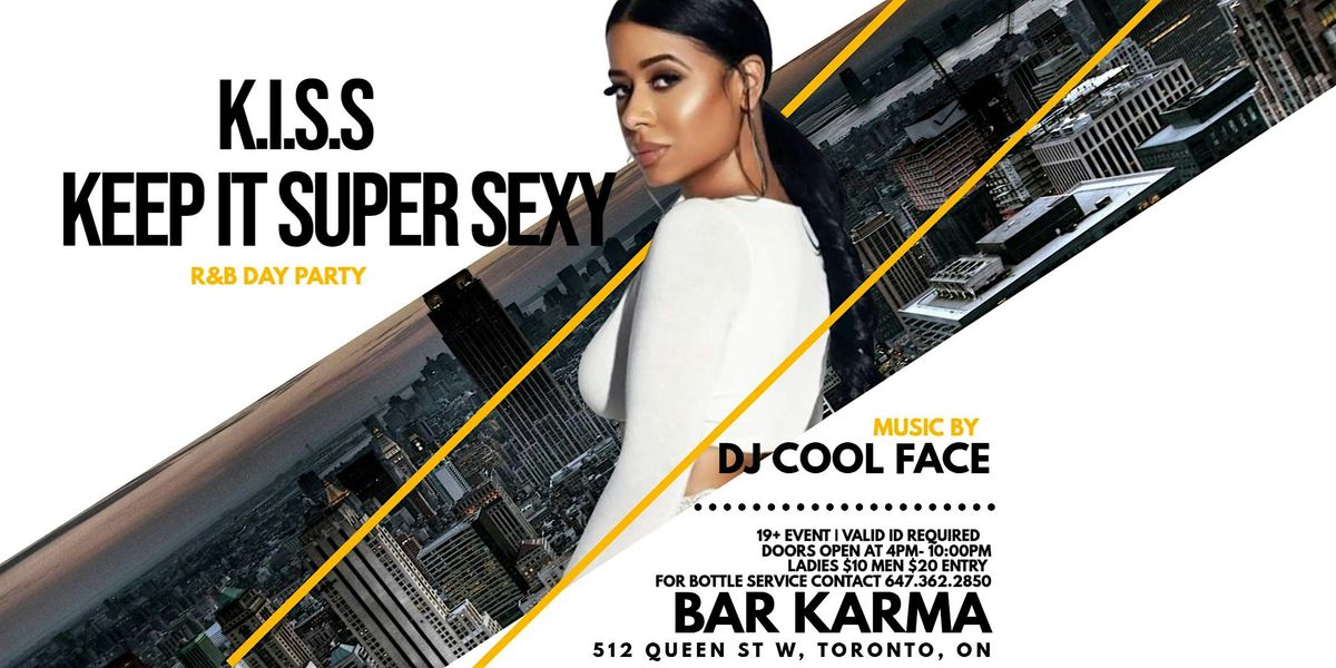K.I.S.S - Keep It Super Sexy | R&B Day Party | Dancehall, Afrobeats & More