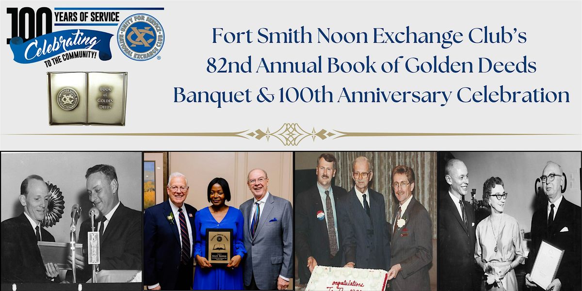 82nd Annual Book of Golden Deeds Banquet & 100th Anniversary Celebration