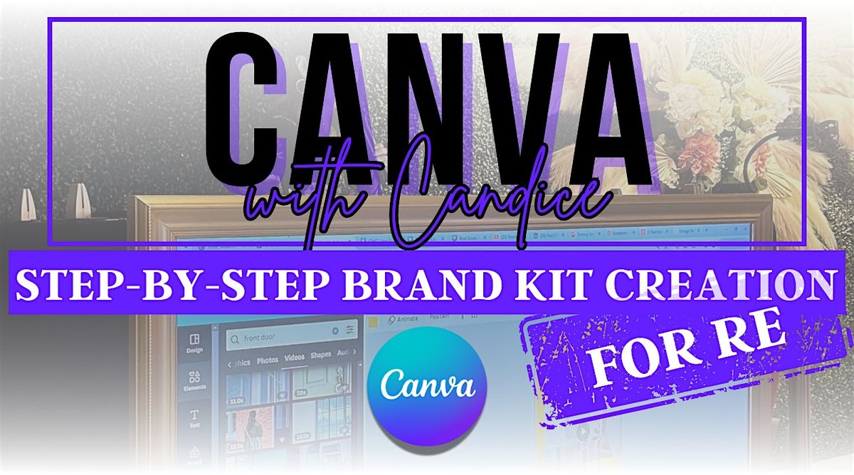 CANVA With Candice | Step-By-Step Brand Kit Creation for RE