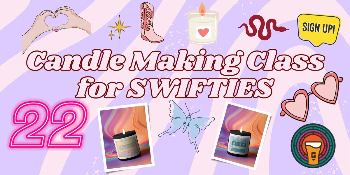 A Non-Toxic Candle-Making Class for Swifties