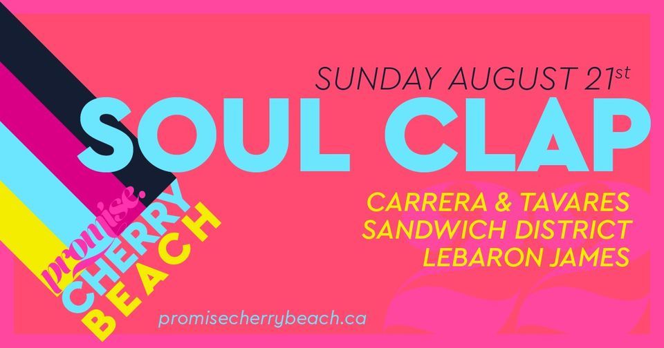 Promise Cherry Beach w\/ Soul Clap \/ Sun Aug 21
