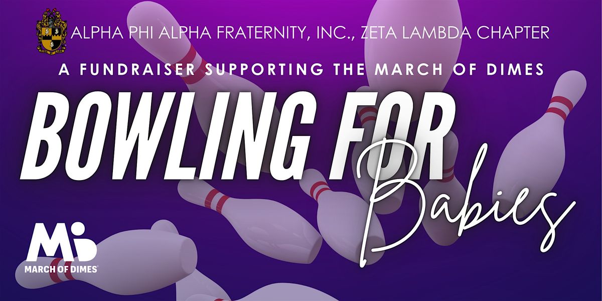 March of Dimes - Bowling For Babies