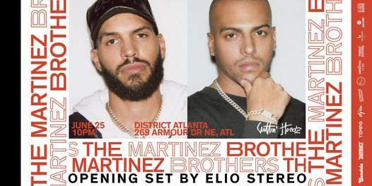 District & Candela Present: The Martinez Brothers
