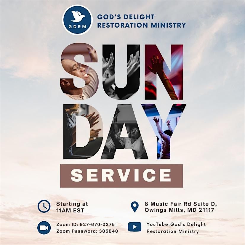 Sunday Service - God's Delight Restoration Ministry