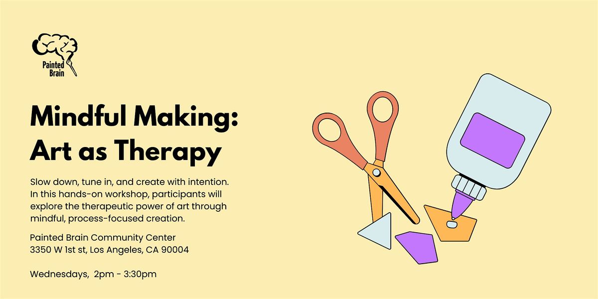 Mindful Making: Art as Therapy