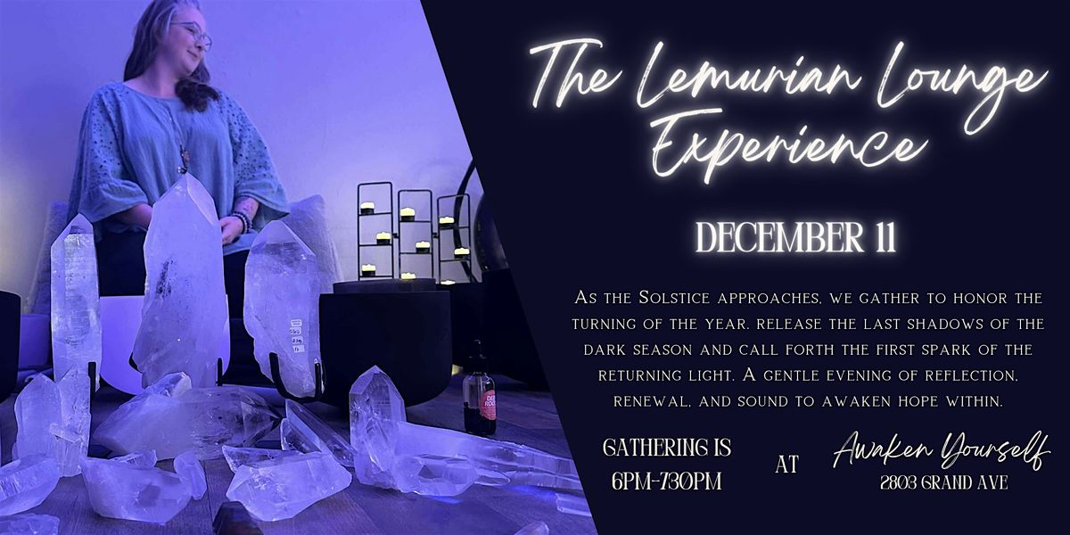 Lemurian Lounge Experience - December 11