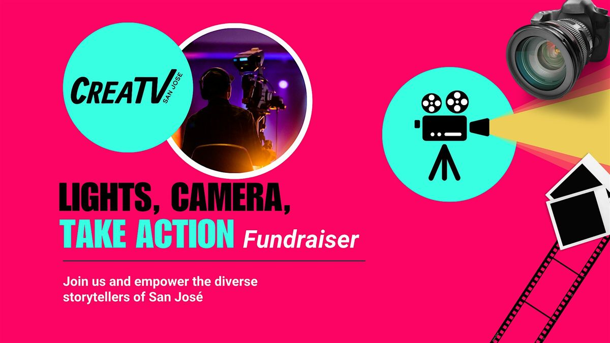 Lights, Camera, Take Action Fundraiser