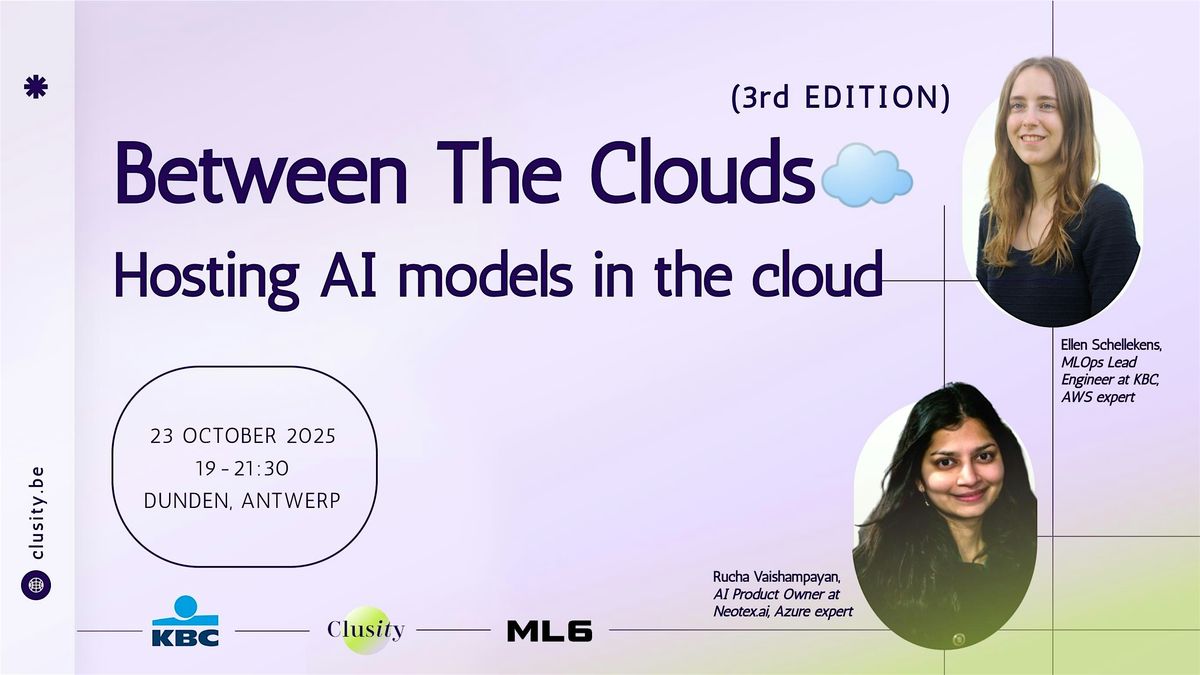 Between The Clouds (3rd Edition)\u2601\ufe0fHosting AI models in the cloud