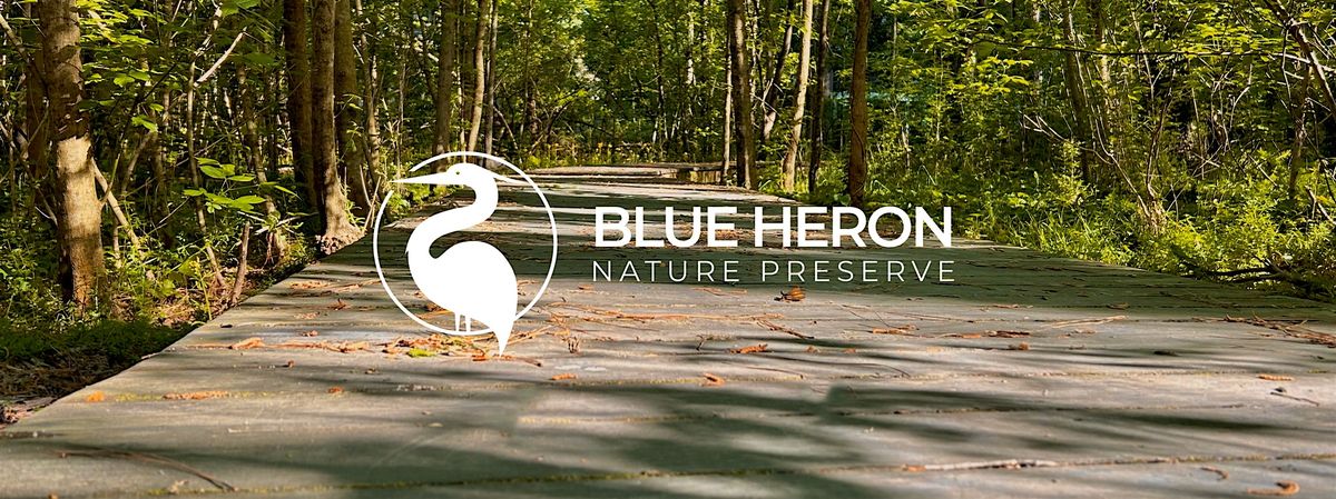 Help Shape the Future of Blue Heron: Community Forum