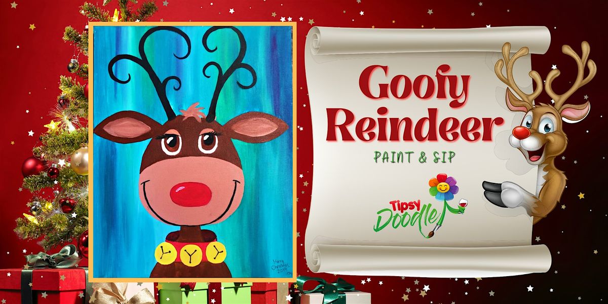 'Goofy Reindeer' Paint & Sip