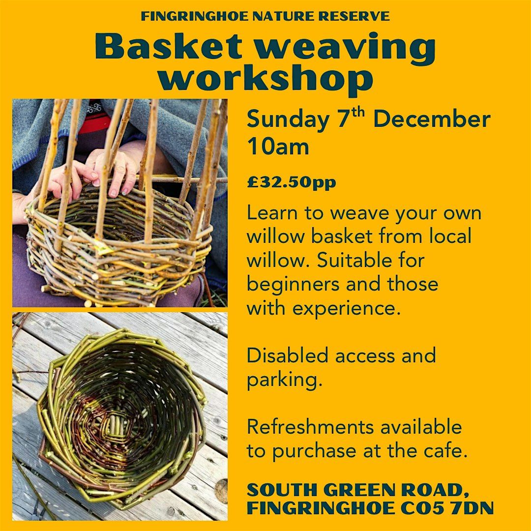 Weave a Willow Basket - Fingringhoe Nature Reserve