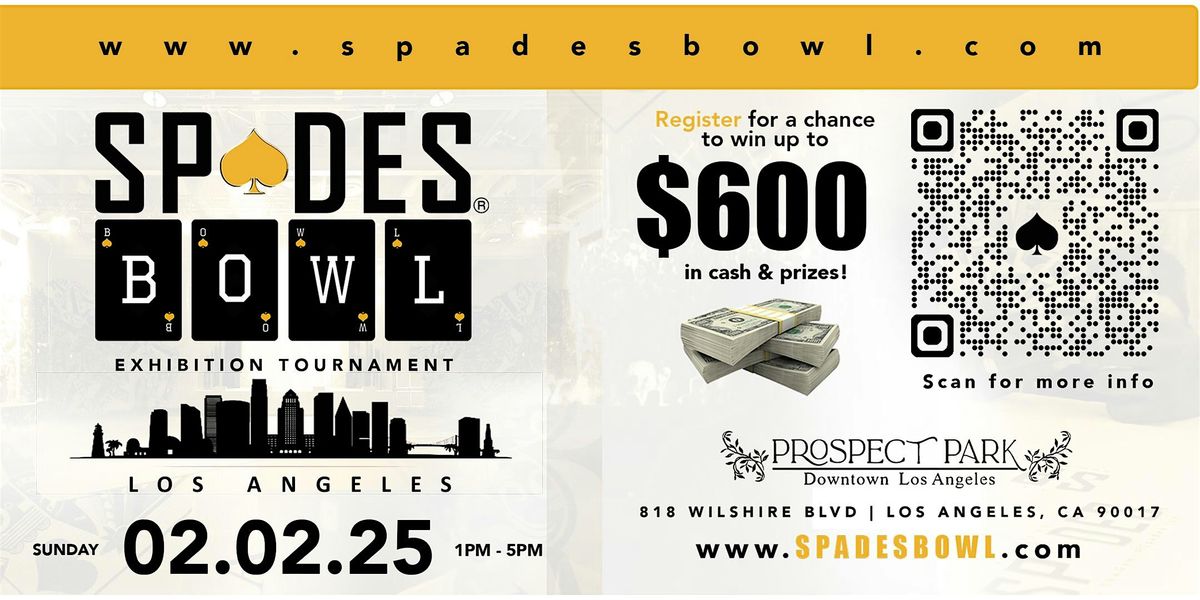 Spades Bowl Exhibition Tournament (LA)