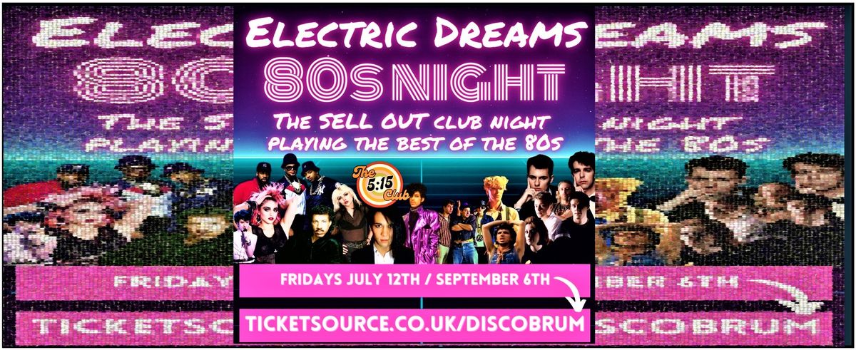 Electric Dreams 80's Night at The 5:15 Club