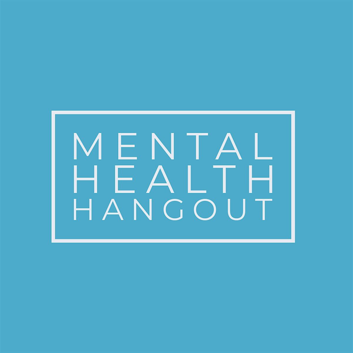 Mental Health Hangout - Walk