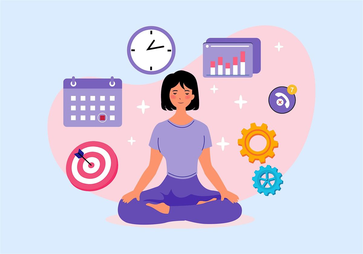 Time Management - Managing your time and your wellbeing