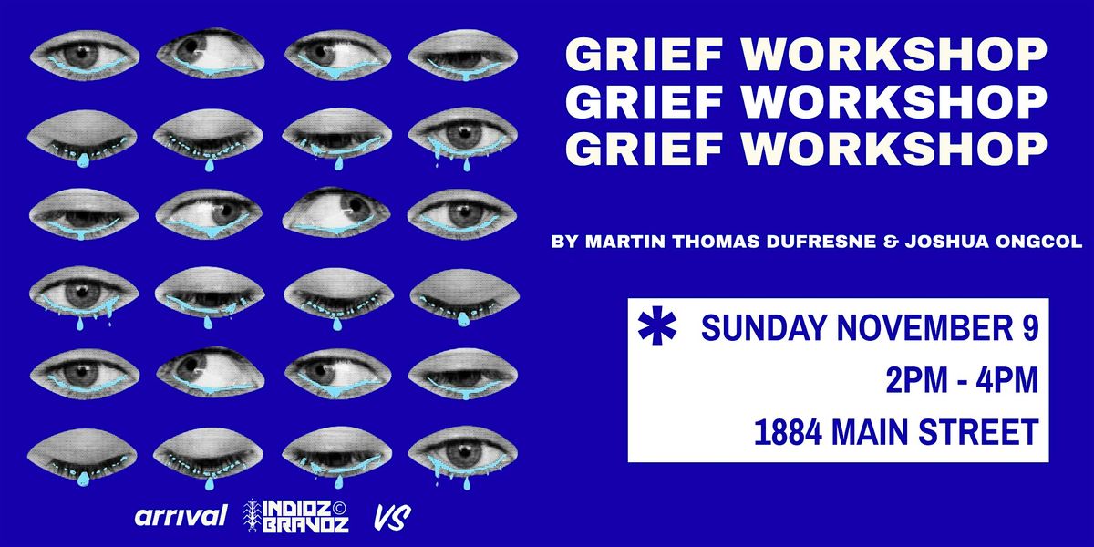 Grief Workshop\u2014explore and release through writing, movement, reflection.