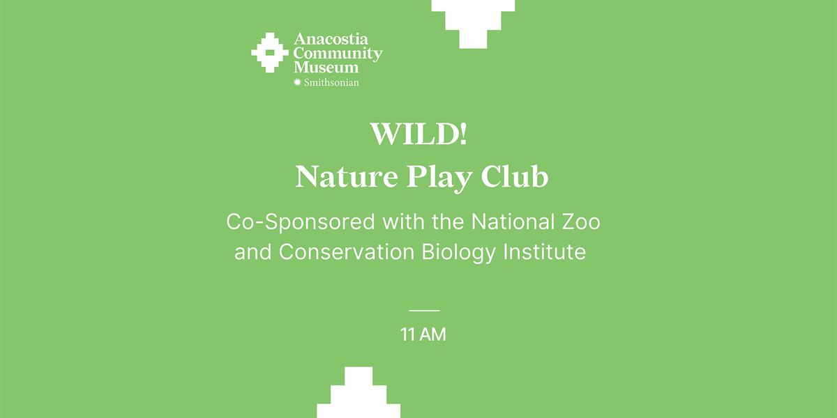 WILD Nature Play Club