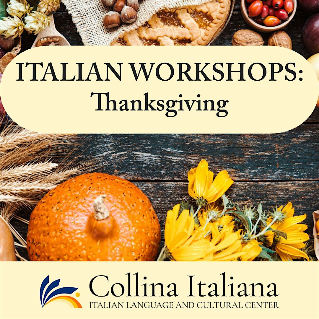 Italian Themed Workshops for Kids - Thanksgiving