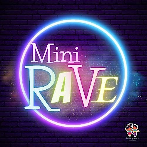Mini Rave