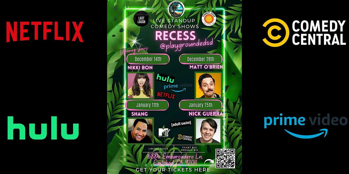 Recess @ Playgrounded in Carlsbad! Saturday 1\/25!