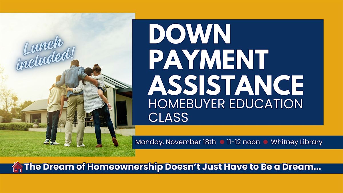 Turning  Homeownership Dreams into Reality with Down Payment Assistance!