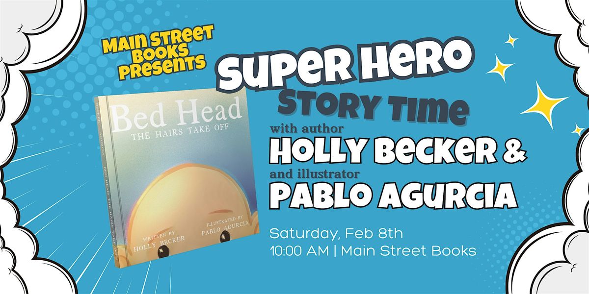 Story Time with Holly Becker & Pablo Agurcia