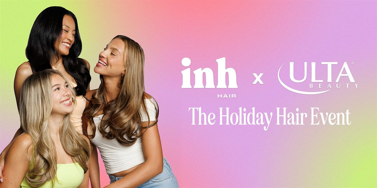 The Holiday Hair Event