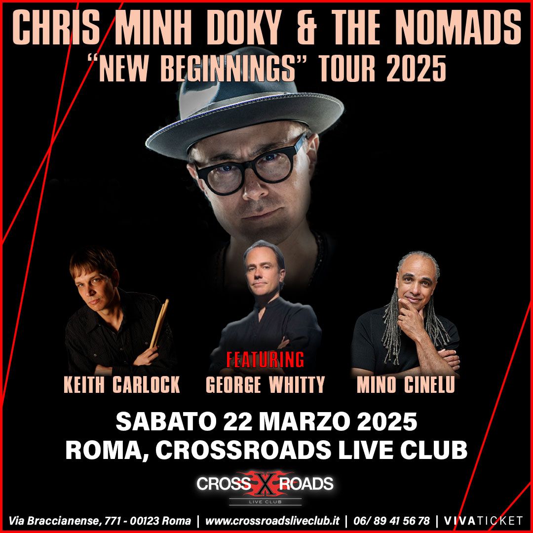 Chris Minh Doky & The Nomads "New Beginnings" Tour 2025 | Roma, CrossRoads Live Club