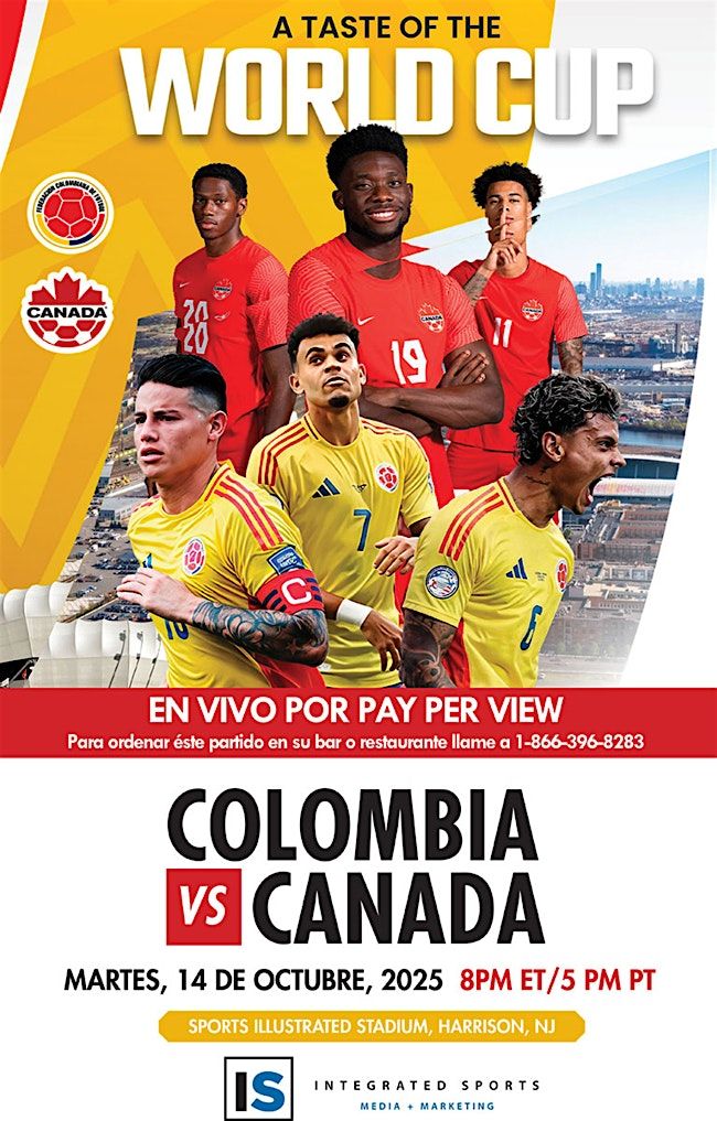 \u26bd Colombia vs Canada, A Taste of The World Cup!!!
