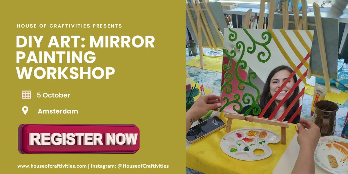 DIY Art: Mirror Painting Workshop