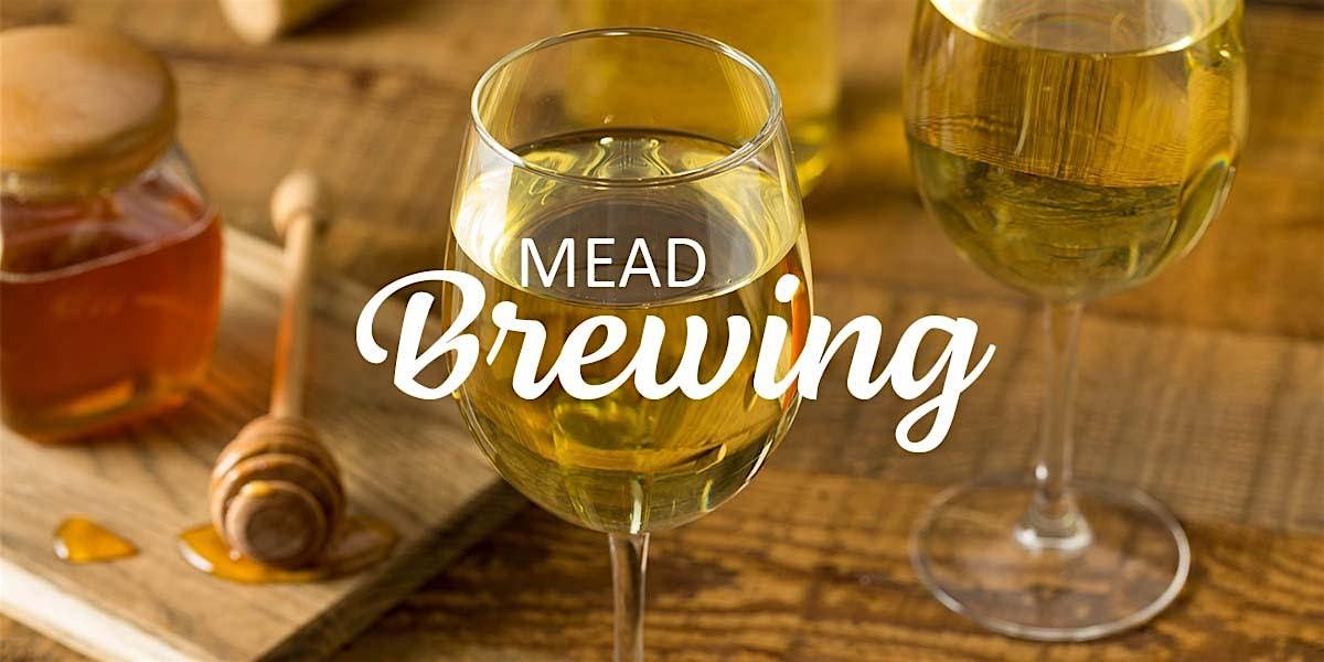 Mead Brewing Class - December 3 & 10